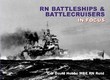 RN Battleships & Battlecruisers IN FOCUS